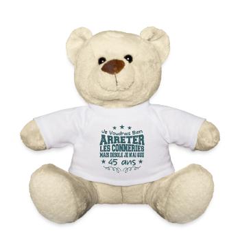 conneries 45 ans / cadeau anniversaire 45 ans - Nounours - blanc - Devant