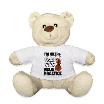 Violin Violinist I'm Nicer After - Teddy Bear - white - Front