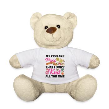 Knitting Knitter My Kids Are Proof - Teddy Bear - white - Front