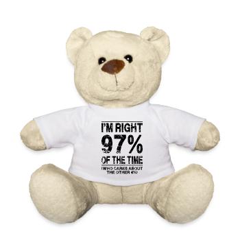 J’ai raison 97% du temps (qui se soucie des 4%) - Nounours - blanc - Devant