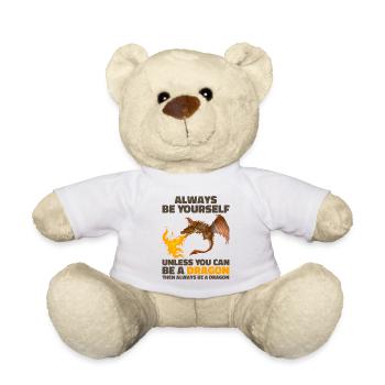 Always Be Yourself Unless You Can Be A Dragon - Nounours - blanc - Devant