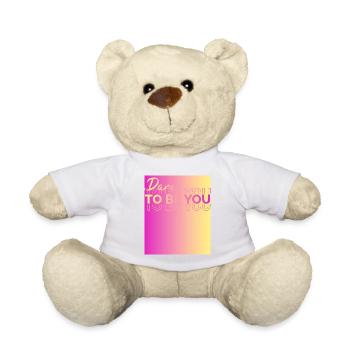 Soyez vous-même ! Confiance en soi, pensée positive, motivation - Nounours - blanc - Devant