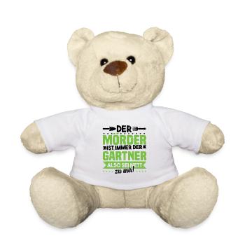 Gärtner Geschenk, Der Mörder ist immer der Gärtner - Teddy - Weiß - Vorne
