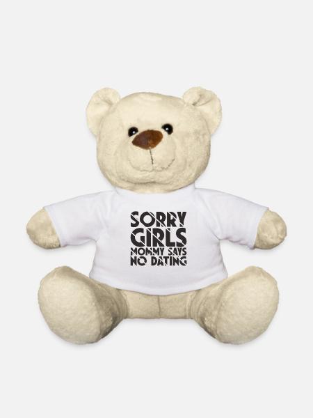 Tut Mir Leid Mädchen Mutti Sagt Kein Dating - Teddy - Weiß