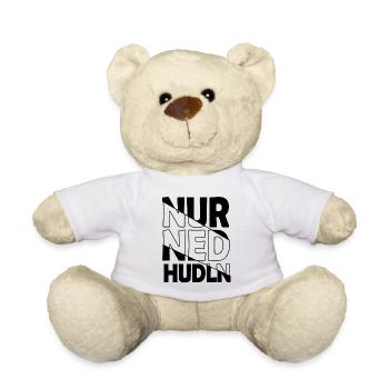 nur ned hudln - nur mit der Ruhe, Dialekt - Teddy - Weiß - Vorne