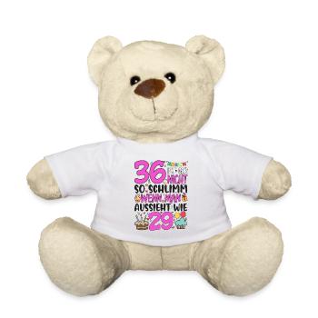 36. Geburtstag Frauen 36 Ist Gar Nicht So Schlimm - Teddy - Weiß - Vorne