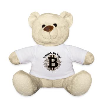 In Bitcoin We Trust Cryptocurrency Btc Bitcoin - Teddy Bear - white - Front
