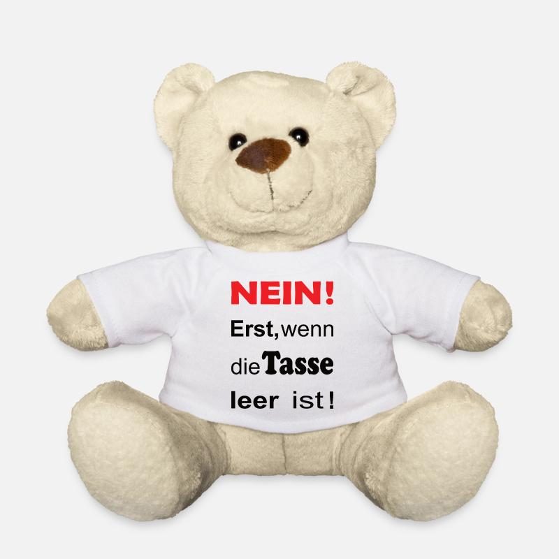 No: Only when the cup is empty. - Teddy Bear - white