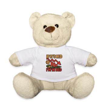 If It's Red I'm In Bed Money Meme, Funny Investing - Teddy Bear - white - Front