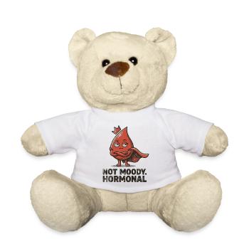 Not Moody Hormonal – Funny Period Statement - Teddy Bear - white - Front