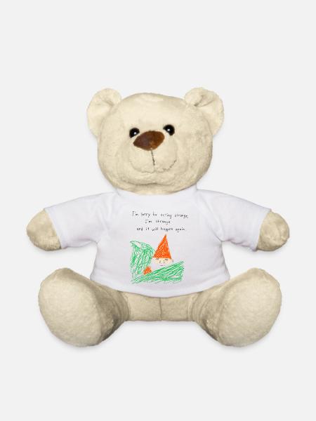 Sorry For Acting Strange Garden Gnome Meme - Teddy Bear - white