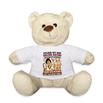 Pflege ist wie Online Dating - Teddy - Weiß - Vorne