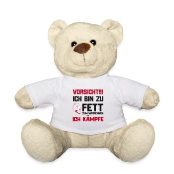Lustiger Spruch für Dicke ich bin zu fett - Teddy - Weiß - Vorne
