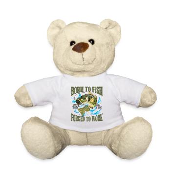 Born To Fish Live To Fish Fish To Live - Teddy Bear - white - Front