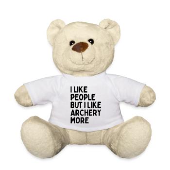 I like people BUT I like archery more. - Teddy Bear - white - Front