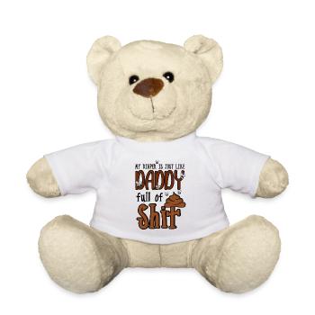 My Diaper is Just Like Daddy Full of Shit Funny - Teddy - Weiß - Vorne
