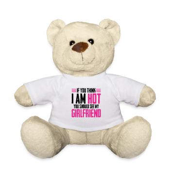 Si vous pensez que je suis mignon, vous devriez voir ma petite amie - Nounours - blanc - Devant