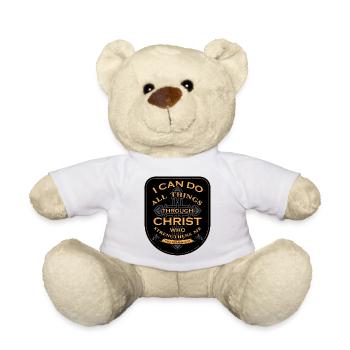 I Can Do All Things Through Christ Who Strengthens - Teddy Bear - white - Front