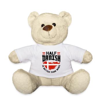 Denmark Danish Flag Half Danish Is Better Than - Teddy Bear - white - Front