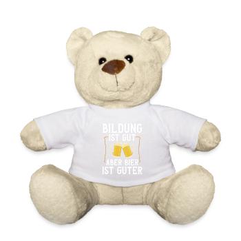 Funny Beer Saying: Education Good, Beer Better - Teddy Bear - white - Front