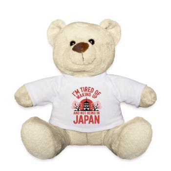 I'm Tired Of Waking Up And Not Being In Japan - Teddy Bear - white - Front