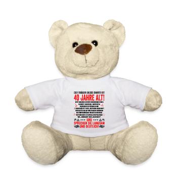 40. Geburtstag lustige Geschenke Männer 40 Jahre - Teddy - Weiß - Vorne