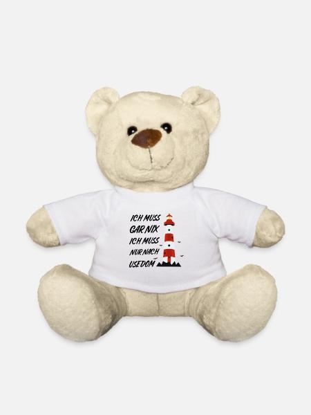 Ich muss gar nix ich muss nur nach Usedom - Teddy - Weiß