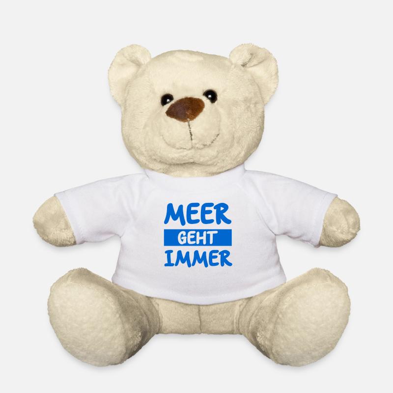 Das Meer geht immer lustige Meer Sprüche - Teddy - Weiß