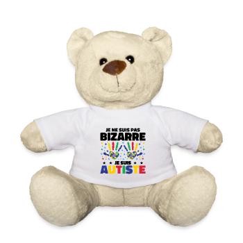 Je ne suis pas bizarre je suis autiste - Nounours - blanc - Devant