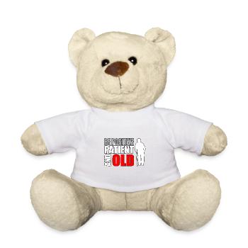 Seniorenhumor Sei positiv geduldig und alt - Teddy - Weiß - Vorne