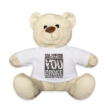 tech it computer quotes fraze meme cool quote cyber - Teddy Bear - white - Front