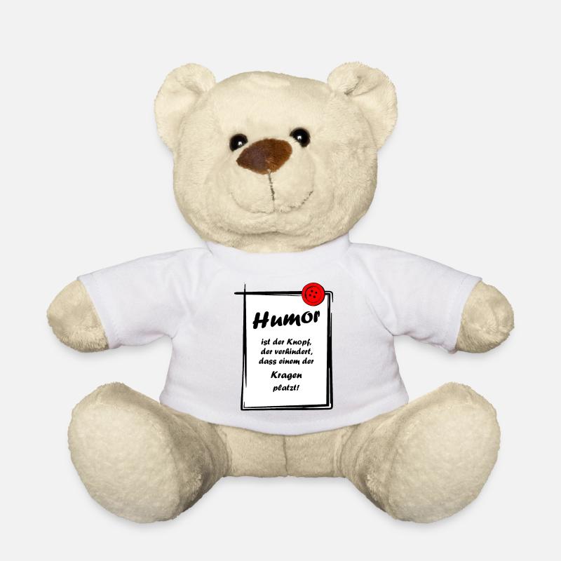 Humor Spruch Sprüche Witze - Teddy - Weiß