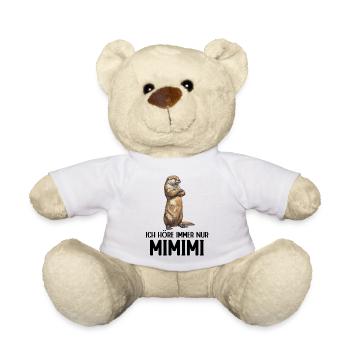 Otter Fischotter Ich höre immer nur Mimimi Wald - Teddy - Weiß - Vorne