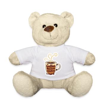 Funny Coffee Cozy Caffeine Humor Adulting - Teddy Bear - white - Front
