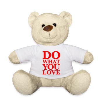 Do What You Love – Wisdom, Motivation, Red - Teddy Bear - white - Front