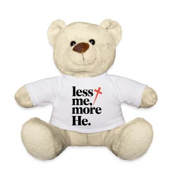 Less Me More He Christian Faith - Teddy Bear - white - Front