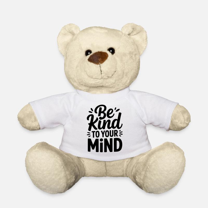 Be kind to your mind Design - Teddy Bear - white