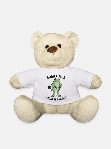 Frog Saying Humor Sometimes I Just Be Fartin - Teddy Bear - white