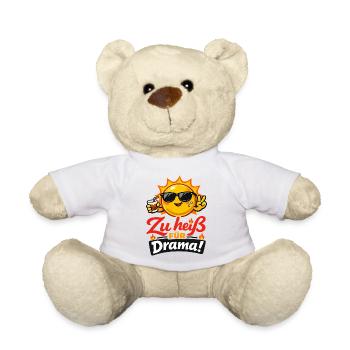 Zu heiß für Drama! Lustiges Sommer T-Shirt - Teddy - Weiß - Vorne