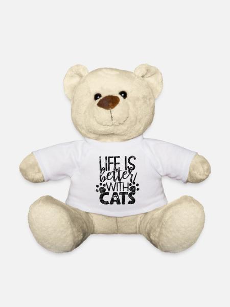 life is better with cats - Lustige Katzen Sprüche - Teddy - Weiß