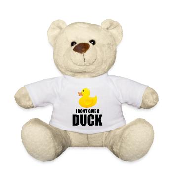 I don't give a Duck - Teddy Bear - white - Front