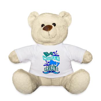 Be water my friend - Teddy Bear - white - Front