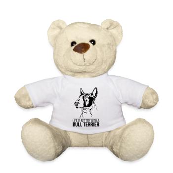 Bull Terrier life is better Hundespruch Wilsigns - Teddy - Weiß - Vorne