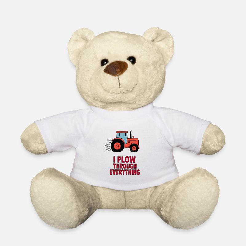 I Plow Through Everything - Teddy Bear - white