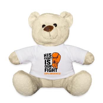 His fight Is Our Fight - CRPS Support - Teddy Bear - white - Front