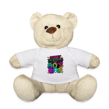 Désolé, je suis coincé dans les années 80 et 80 - Nounours - blanc - Devant