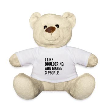 I Like Bouldering And Maybe 3 People Climbing Boul - Teddy - Weiß - Vorne