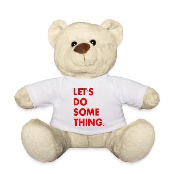 lets do something - Nounours - blanc - Devant