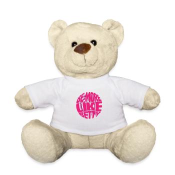 Funny Quote - Gift - Be more like Betty - Teddy - Weiß - Vorne