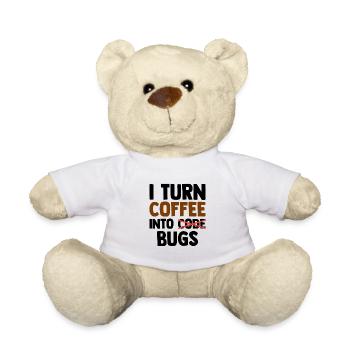 I Turn Coffee Into Bugs Coding Programming Softwar - Teddy - Weiß - Vorne